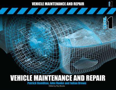 Vehicle Maintenance and Repair. Level 1