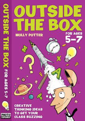 Outside the Box. For Ages 5-7