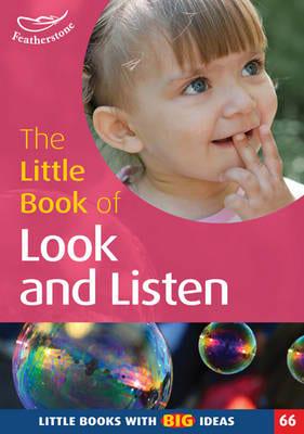 The Little Book of Look and Listen