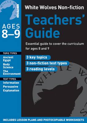 White Wolves Non-Fiction Teachers' Guide. Ages 8-9