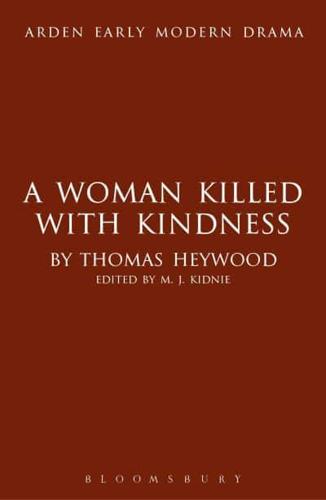 A Woman Killed With Kindness