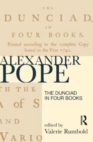 The Dunciad in Four Books