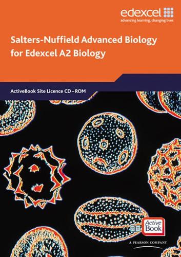Salters-Nuffield Advanced Biology for Edexcel A2 Biology