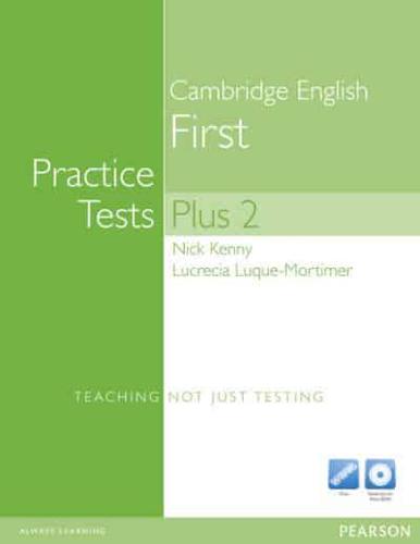 Practice Tests Plus FCE 2 New Edition Without Key for Pack