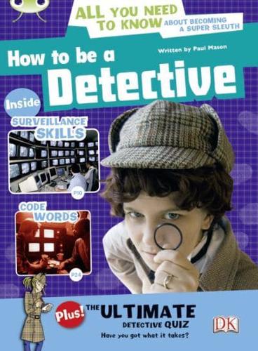 Bug Club NF Red (KS2) A/5C How to Be a Detective