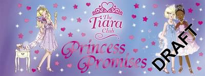 The Tiara Club: Princess Promises