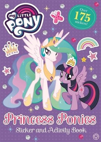 My Little Pony: Princess Ponies Sticker and Activity Book