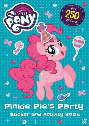 My Little Pony: Pinkie Pie's Party Sticker and Activity Book