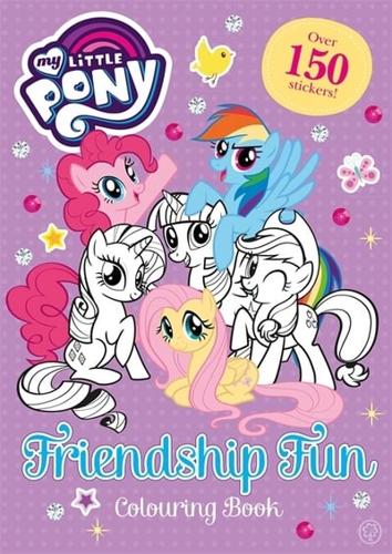 My Little Pony: Friendship Fun Colouring Book