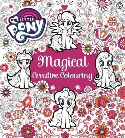 My Little Pony: My Little Pony Magical Creative Colouring
