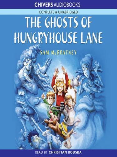The Ghosts of Hungryhouse Lane