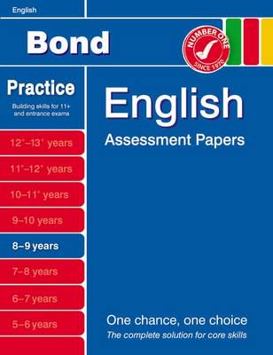 Bond English Assessment Papers. 8-9 Years