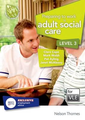 Preparing to Work in Adult Social Care Level 3 VLE (Moodle)