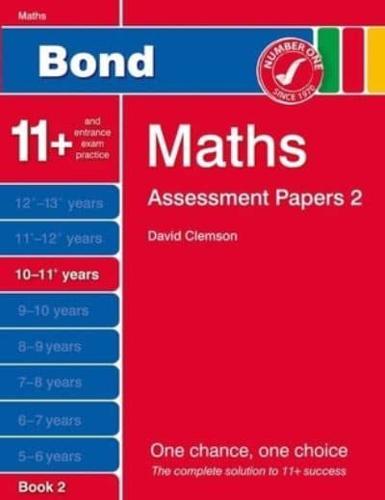 Bond Assessment Papers Maths 10-11+ Yrs Book 2