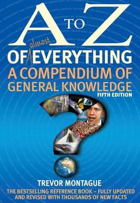 A to Z of Almost Everything