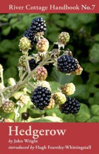 The River Cottage Hedgerow Handbook