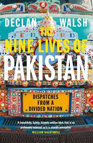 The Nine Lives of Pakistan