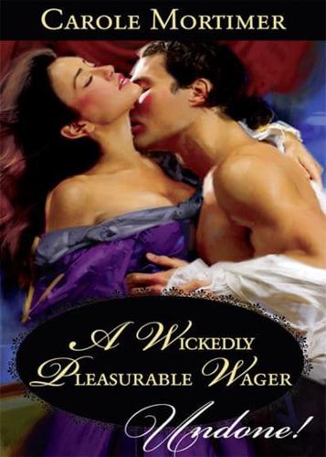 A Wickedly Pleasurable Wager