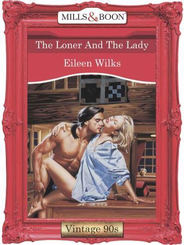The Loner And The Lady