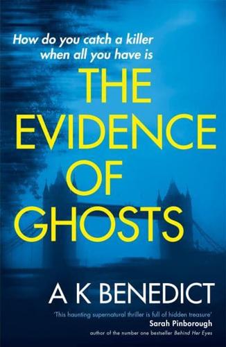 The Evidence of Ghosts