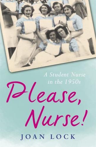 Please, Nurse!
