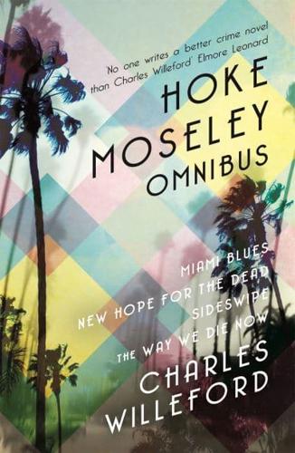 Hoke Moseley Omnibus
