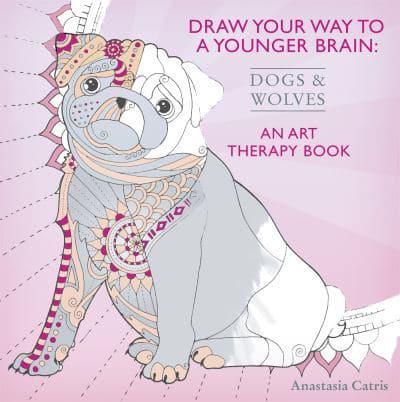 Draw Your Way to a Younger Brain: Dogs