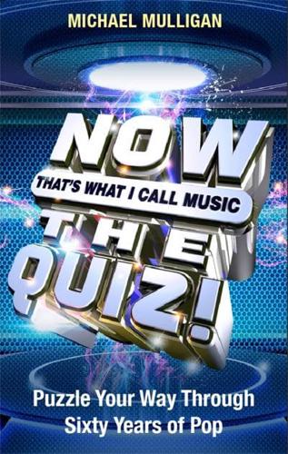 NOW That's What I Call Music - The Quiz!