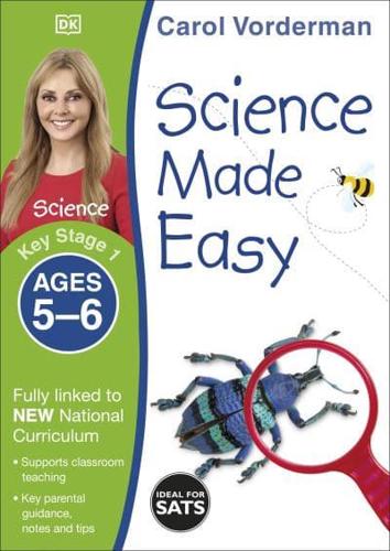 Science Made Easy. Key Stage 1 Ages 5-6