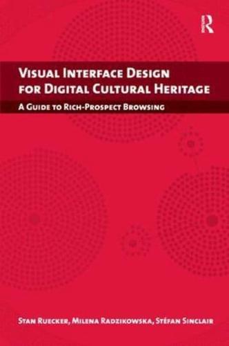 Visual Interface Design for Digital Cultural Heritage