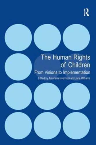 The Human Rights of Children: From Visions to Implementation