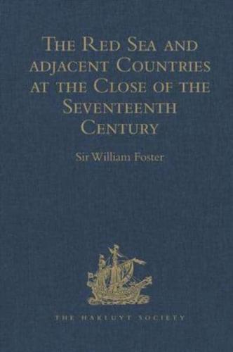 The Red Sea and Adjacent Countries at the Close of the Seventeenth Century