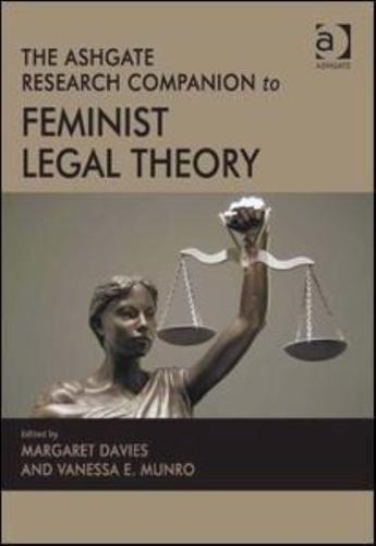The Ashgate Research Companion to Feminist Legal Theory