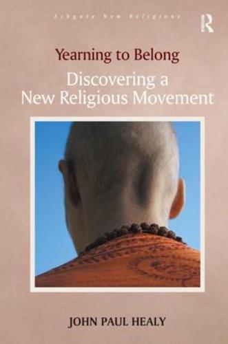 Yearning to Belong: Discovering a New Religious Movement