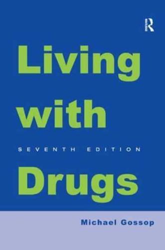 Living With Drugs