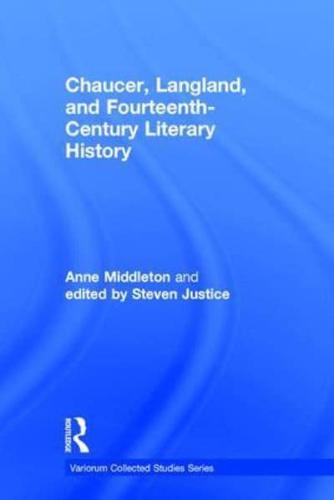 Chaucer, Langland, and Fourteenth-Century Literary History