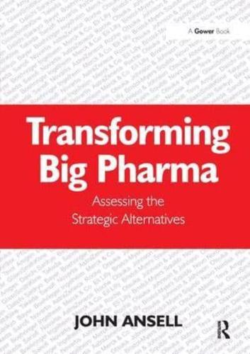 Transforming Big Pharma