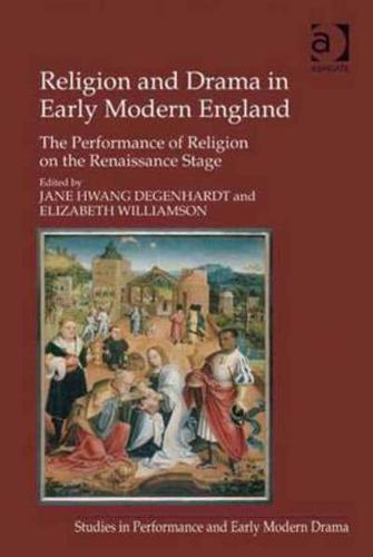 Religion and Drama in Early Modern England