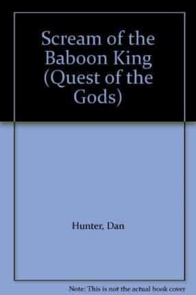 Quest of the Gods Scream of the Baboon King: Bk.8