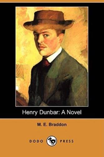 Henry Dunbar: A Novel (Dodo Press)