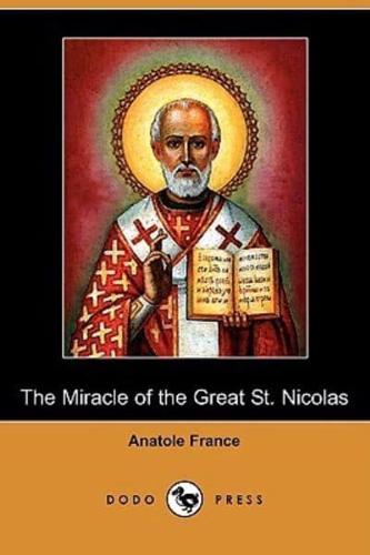 The Miracle of the Great St. Nicolas (Dodo Press)
