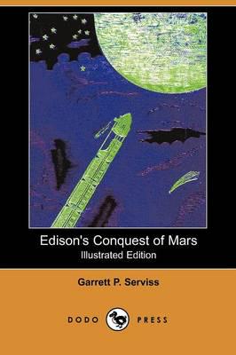 Edison's Conquest of Mars (Illustrated Edition) (Dodo Press)