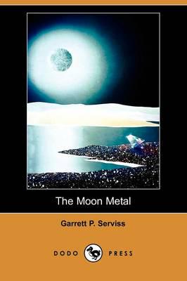 Moon Metal (Dodo Press)
