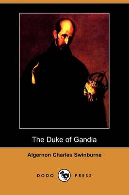 Duke of Gandia (Dodo Press)