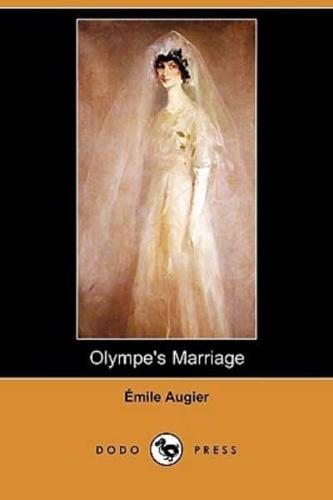 Olympe's Marriage (Dodo Press)