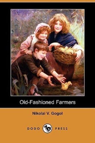Old-Fashioned Farmers (Dodo Press)