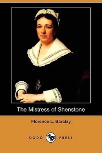 The Mistress of Shenstone (Dodo Press)