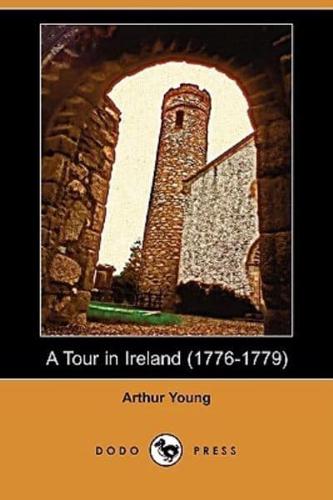 A Tour in Ireland (1776-1779) (Dodo Press)