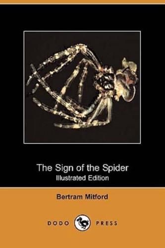 The Sign of the Spider (Illustrated Edition) (Dodo Press)