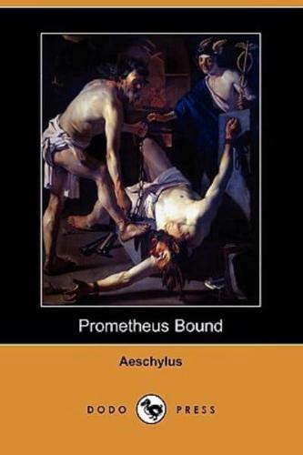 Prometheus Bound (Dodo Press)